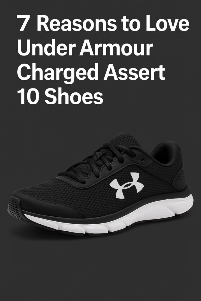 7 Reasons to Love Under Armour Charged Assert 10 Shoes